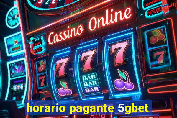 horario pagante 5gbet