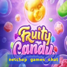 netshop games chat ao vivo