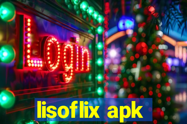 lisoflix apk