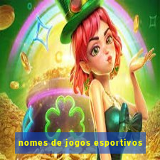 nomes de jogos esportivos