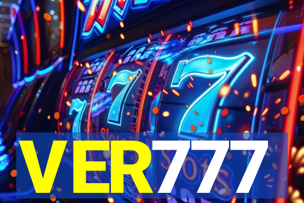 VER777