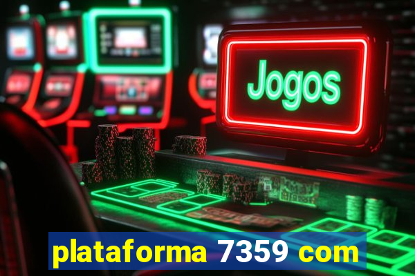 plataforma 7359 com