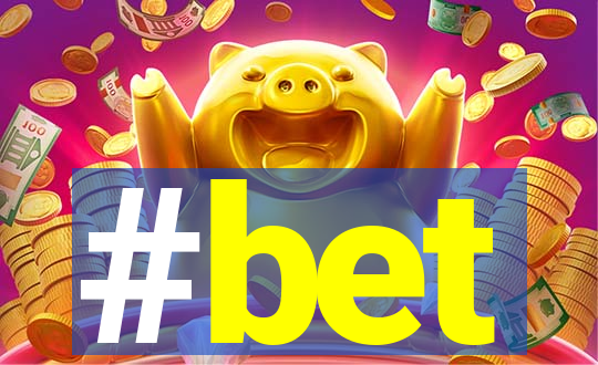 #bet