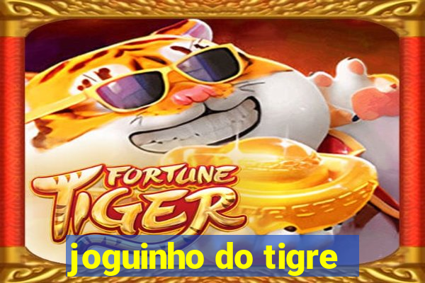 joguinho do tigre