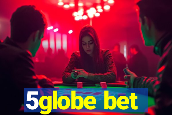 5globe bet