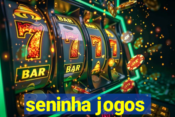 seninha jogos