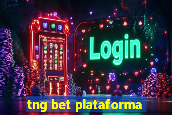 tng bet plataforma