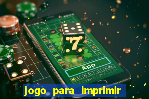 jogo para imprimir e montar