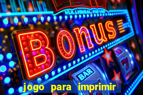 jogo para imprimir e montar