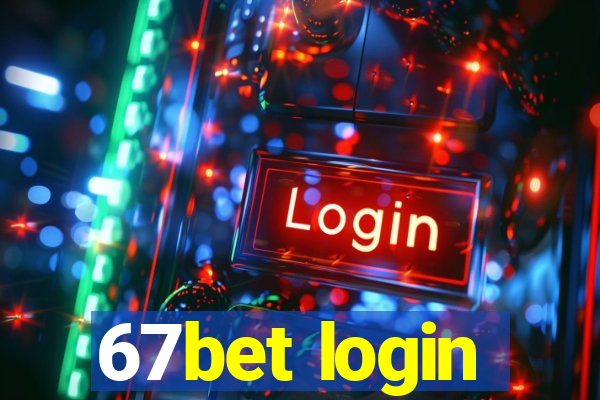 67bet login