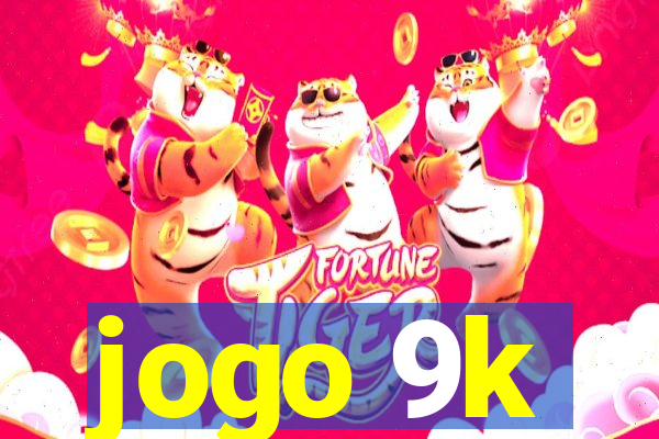 jogo 9k