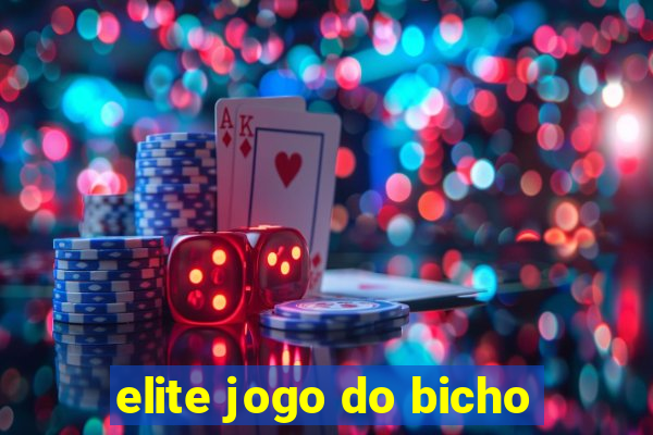 elite jogo do bicho