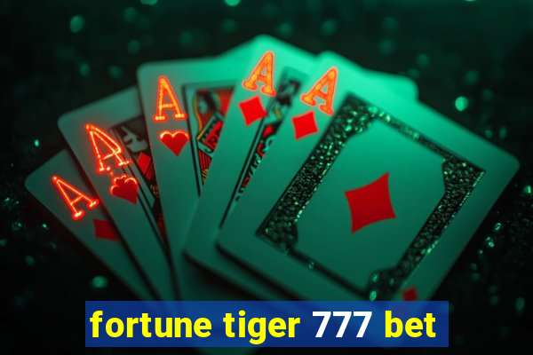 fortune tiger 777 bet