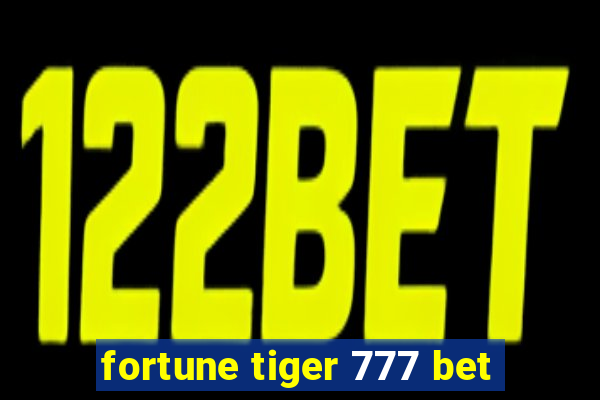 fortune tiger 777 bet