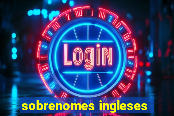 sobrenomes ingleses