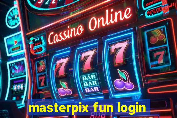 masterpix fun login