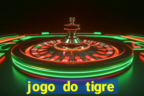 jogo do tigre plataforma nova