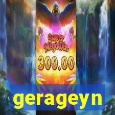 gerageyn