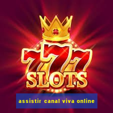 assistir canal viva online