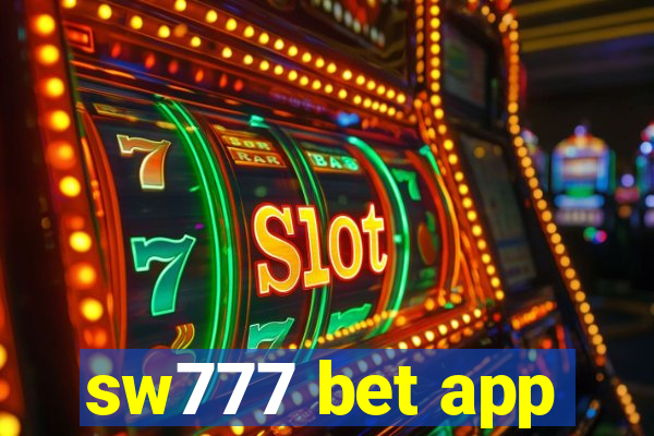 sw777 bet app