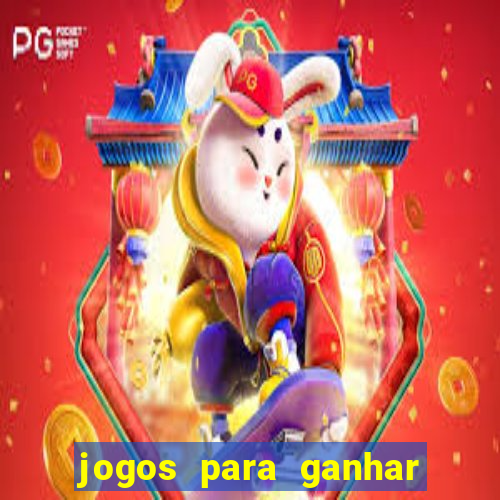 jogos para ganhar dinheiro sem pagar nada