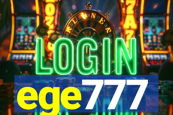 ege777