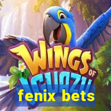 fenix bets