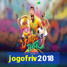 jogofriv2018