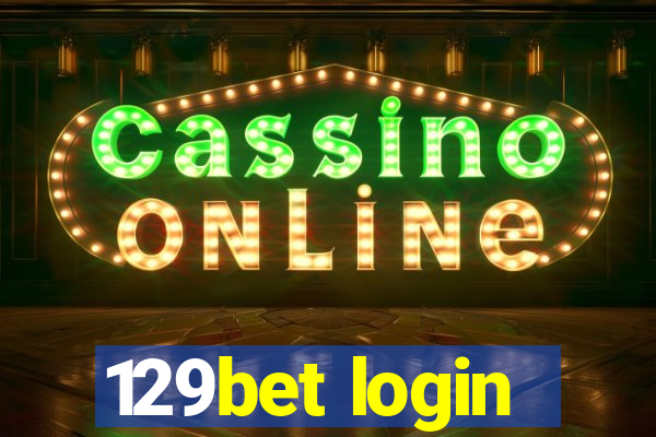 129bet login