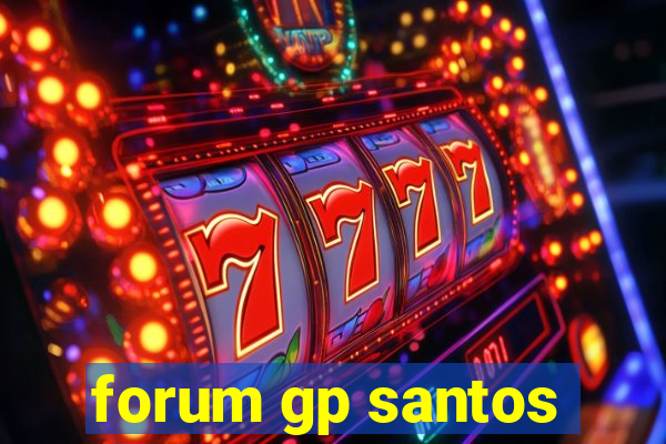 forum gp santos