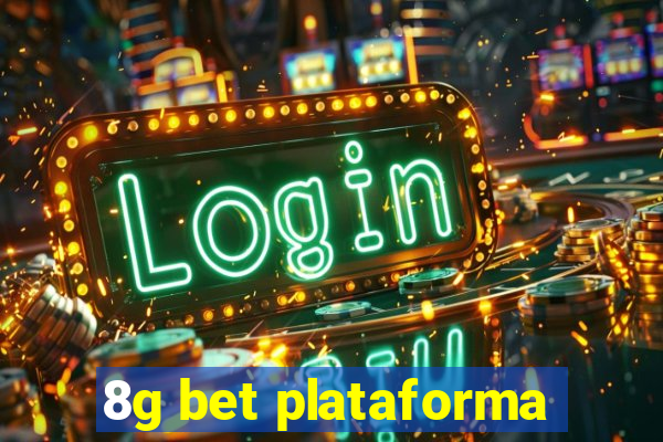 8g bet plataforma