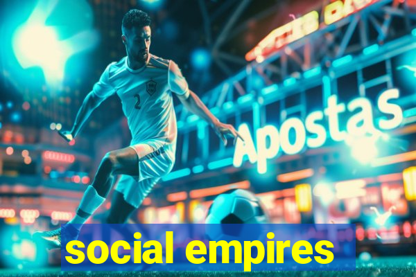 social empires