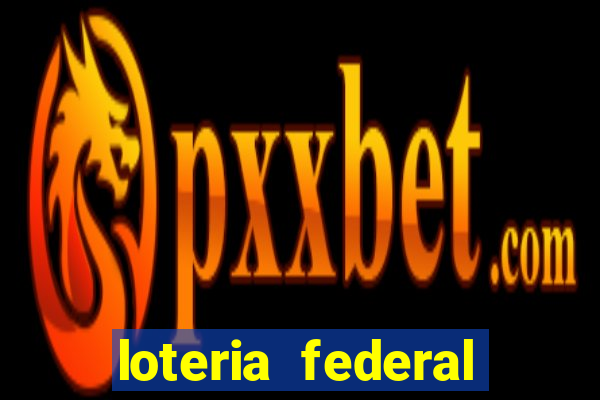 loteria federal sorteio termomecanica