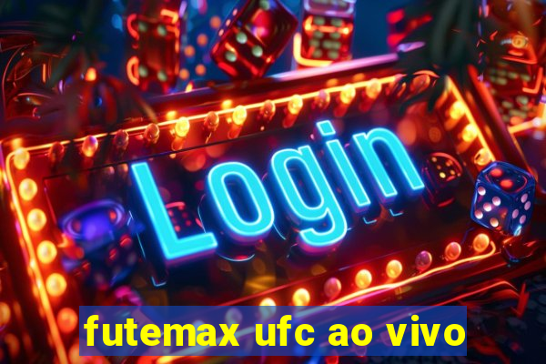 futemax ufc ao vivo