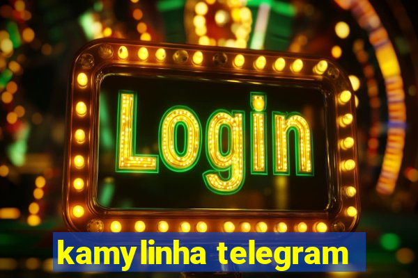 kamylinha telegram