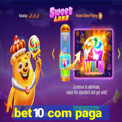 bet10 com paga