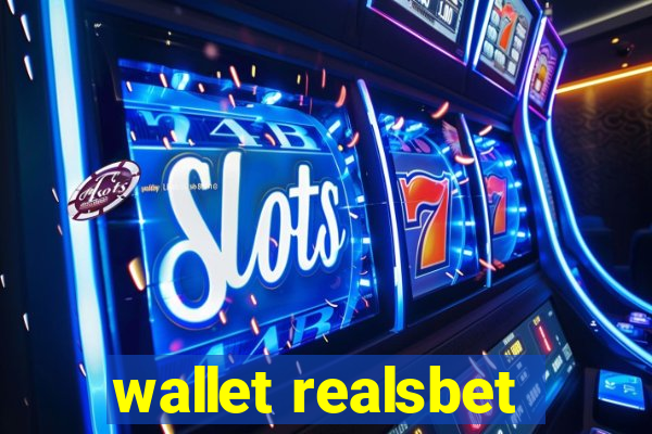 wallet realsbet