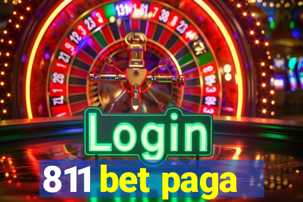 811 bet paga