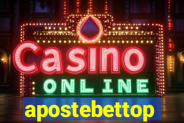 apostebettop