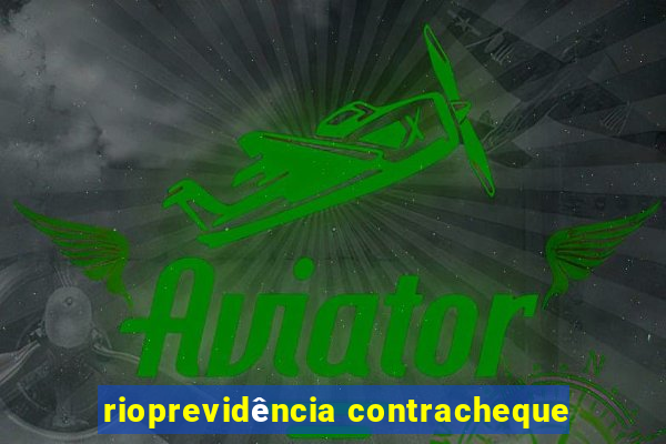 rioprevidência contracheque