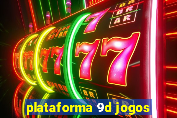 plataforma 9d jogos