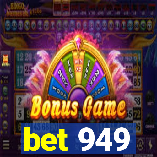 bet 949