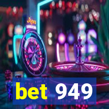 bet 949