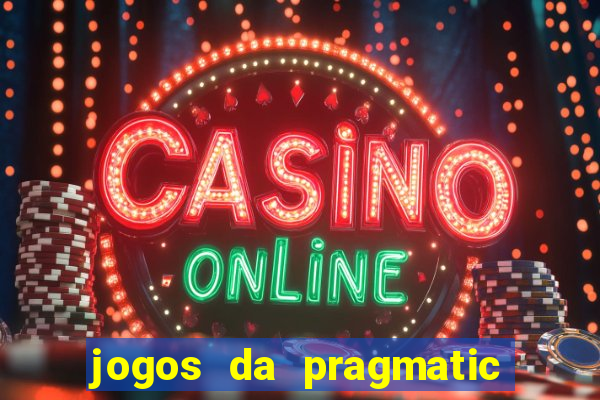 jogos da pragmatic que mais pagam