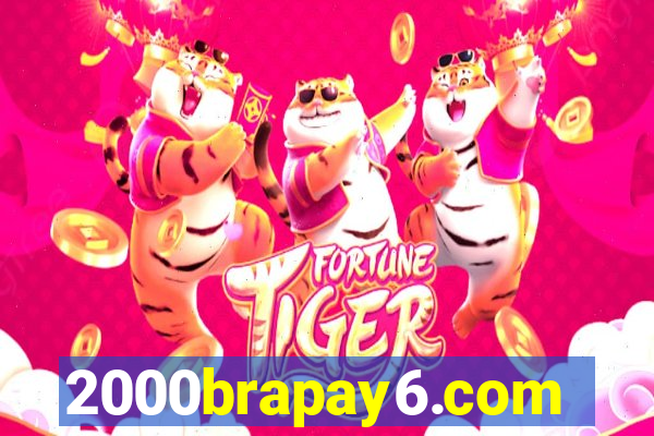 2000brapay6.com