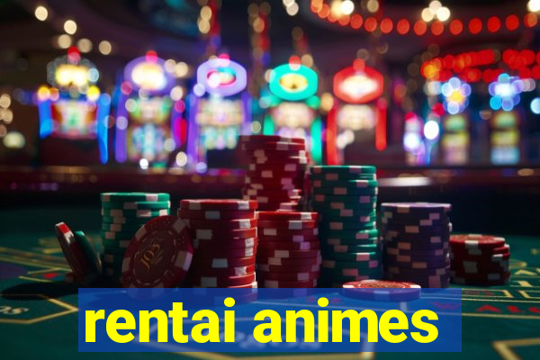 rentai animes