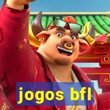 jogos bfl