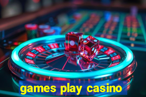 games play casino