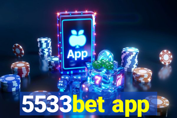 5533bet app