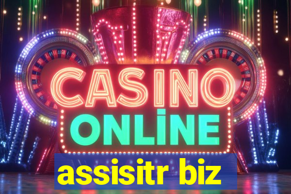 assisitr biz